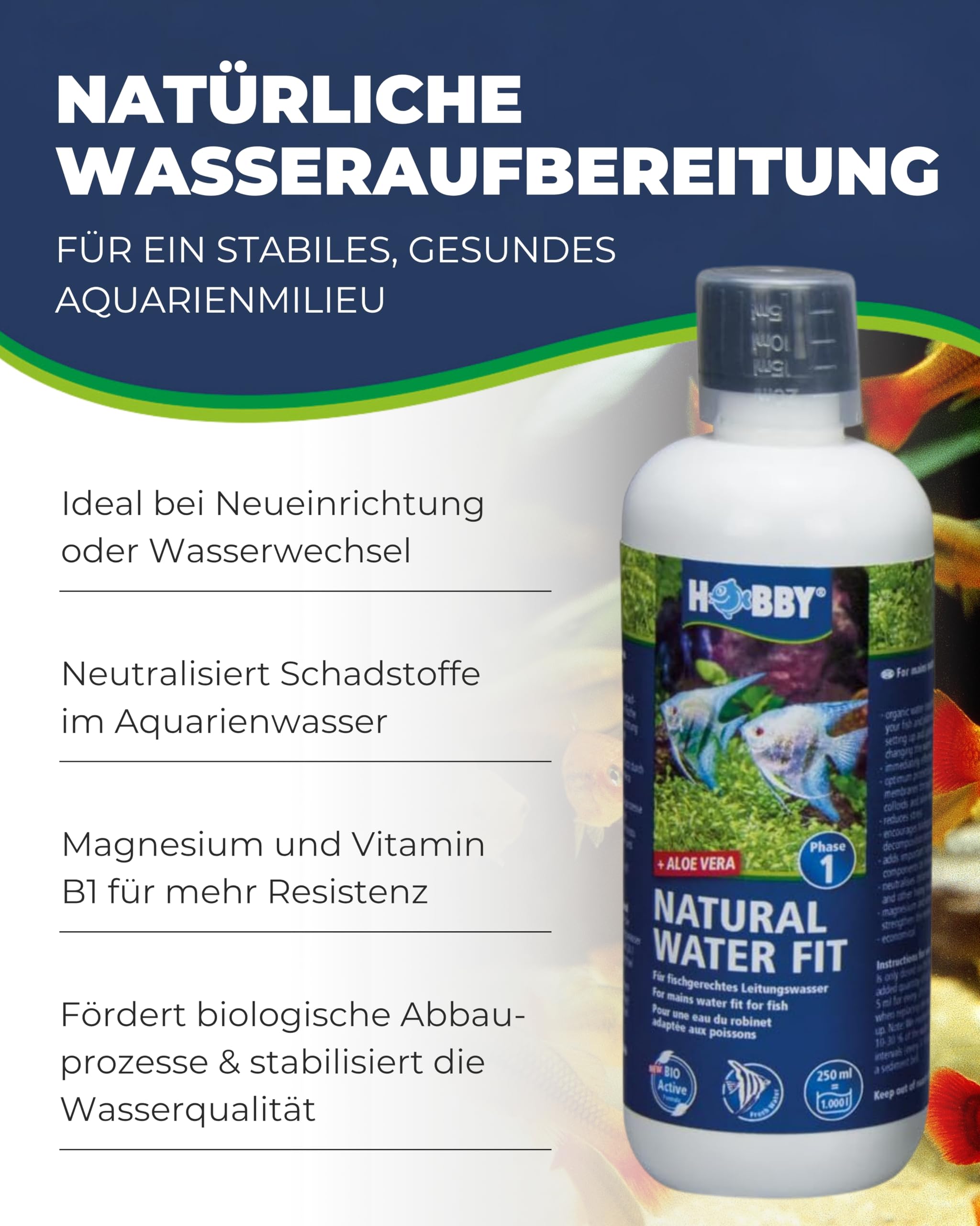 Hobby Natural Water Fit Wasseraufbereiter 250 ml mit Aloe Vera
